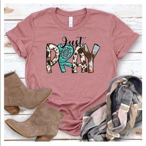 Just Pray Tee